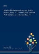 Relationship Between Sleep and Health-Related Quality of Life in Patients Affected with Insomnia A Systematic Review