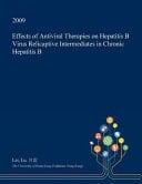 Effects of Antiviral Therapies on Hepatitis B Virus Relicaptive Intermediates in Chronic Hepatitis B