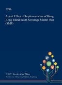 Actual Effect of Implementation of Hong Kong Island South Sewerage Master Plan (SMP)
