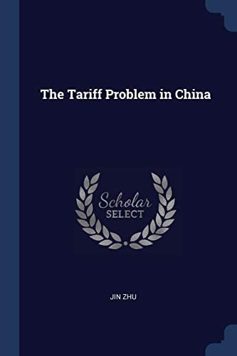 The Tariff Problem in China