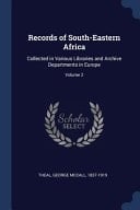 Records of South-Eastern Africa Collected in Various Libraries and Archive Departments in Europe; Volume 2