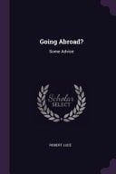 Going Abroad? Some Advice