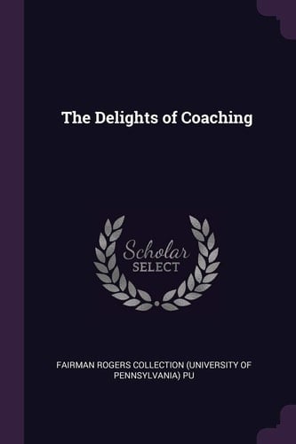 The Delights of Coaching