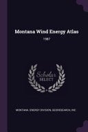 Montana Wind Energy Atlas 1987