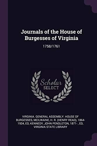 Journals of the House of Burgesses of Virginia 1758/1761
