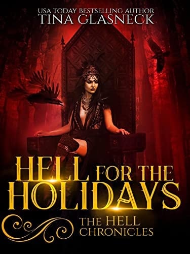 Hell for the Holidays (The Hell Chronicles Book 0)