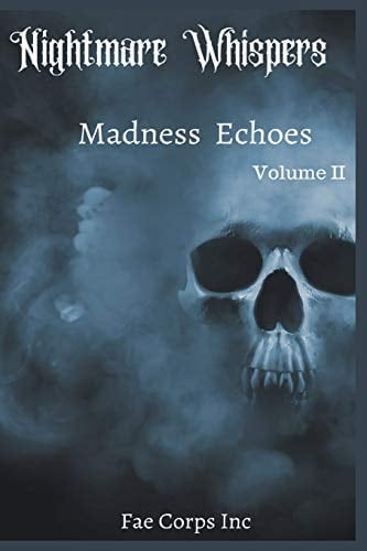 Nightmare Whispers Madness Echoes