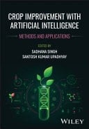 Crop Improvement with Artificial Intelligence Methods and Applications