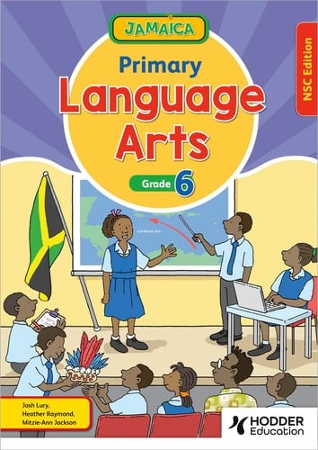 Jamaica Primary Language Arts Book 6 Nsc Edition