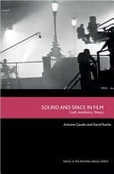 Sound and Space in Film Craft, Aesthetics, Theory