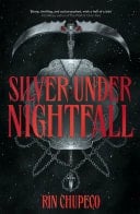 Silver Under Nightfall an unmissable, action-packed dark fantasy featuring blood thirsty vampire courts, political intrigue, and a delicious forbidden-romance!