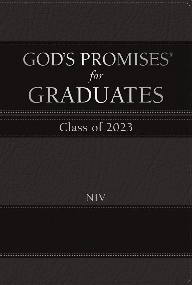 God's Promises for Graduates: Class of 2023 - Black NIV New International Version