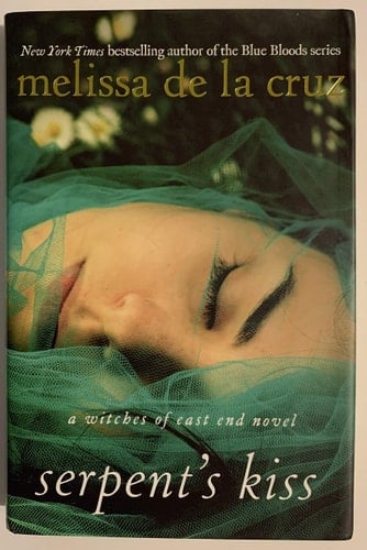 Serpent's Kiss A Witches of East End Novel