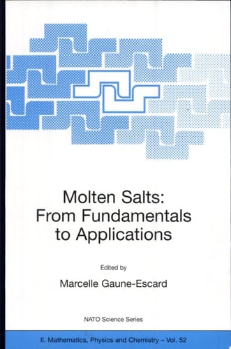 Molten Salts From Fundamentals to Applications
