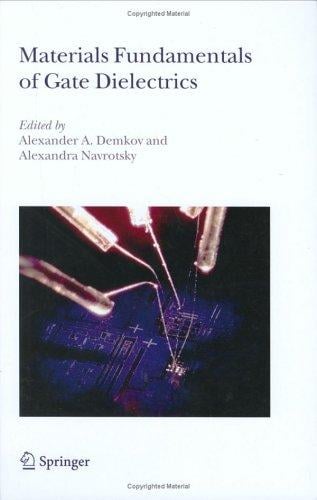 Materials fundamentals of gate dielectrics