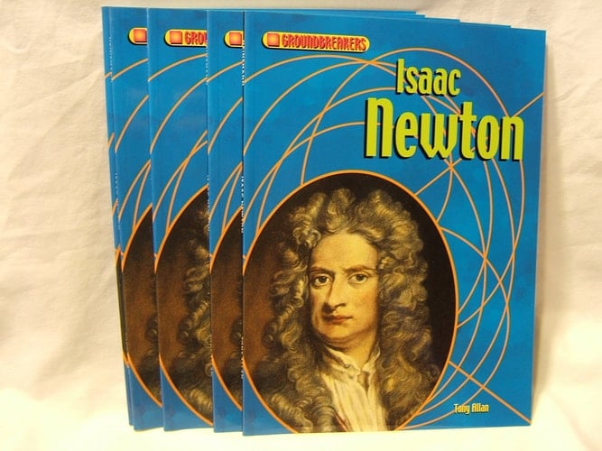 Isaac Newton (Groundbreakers: Scientists & Inventors)