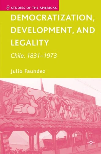 Democratization, development, and legality: Chile, 1831-1973