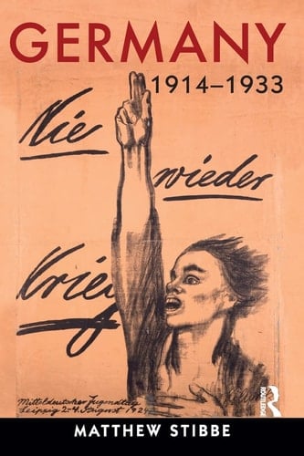 Germany, 1914-1933 Politics, Society, and Culture