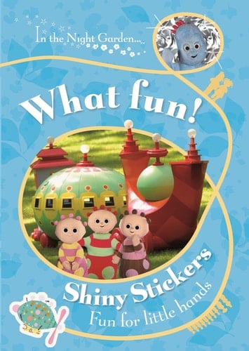 In The Night Garden: What Fun!