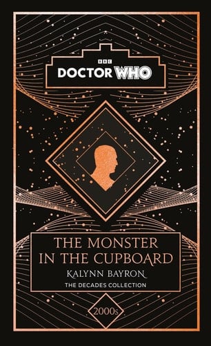 Doctor Who: the Monster in the Cupboard A 2000s Story