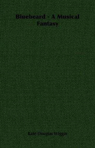 Bluebeard - A Musical Fantasy