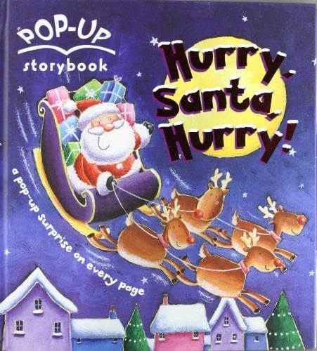 Hurry, Santa, Hurry!