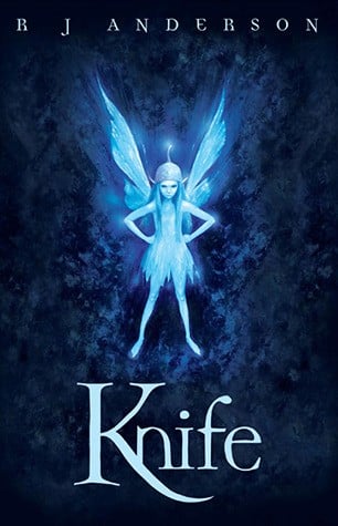 Knife (Faery Rebels, #1)