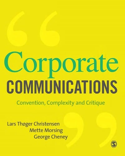 Corporate communications: convention, complexity, and critique