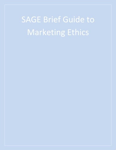 SAGE Brief Guide to Marketing Ethics
