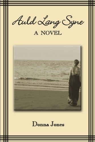 Auld Lang Syne A Novel