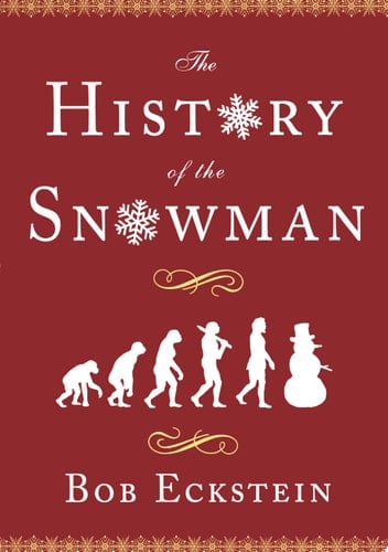 The History of the Snowman