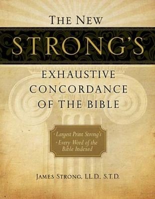 New Strongs Exhaustive Concordance Of The Bible Large Print Special Promo