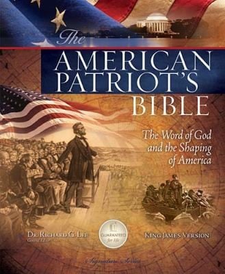The American Patriots Bible King James Version The Word Of God And The Shaping Of America