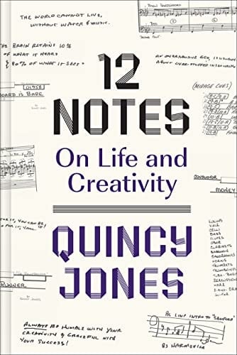 12 Notes On Life and Creativity