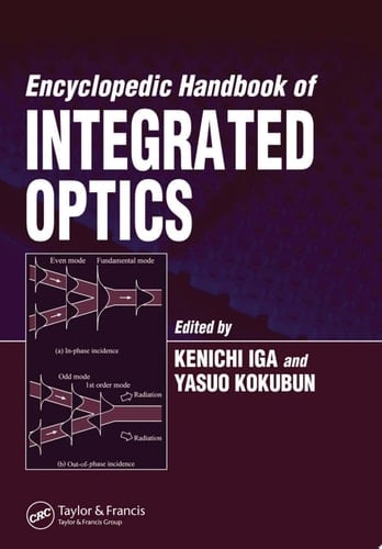Encyclopedic Handbook of Integrated Optics