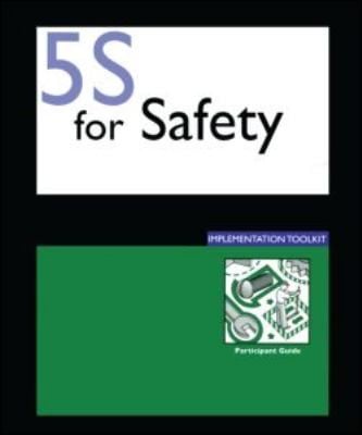 5s For Safety Implementation Toolkit Facilitators Guide