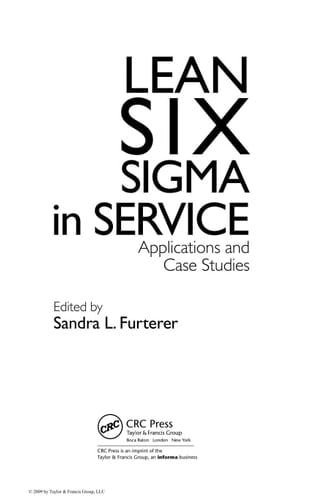 Lean Six Sigma in Service Applications and Case Studies