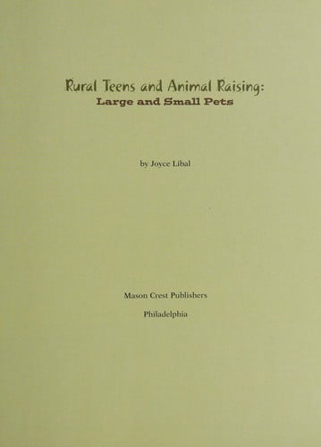 Rural Teens and Animal Raising: Large and Small Pets (Rural Youth)