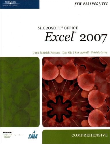 New Perspectives on Microsoft Office Excel 2007, Comprehensive