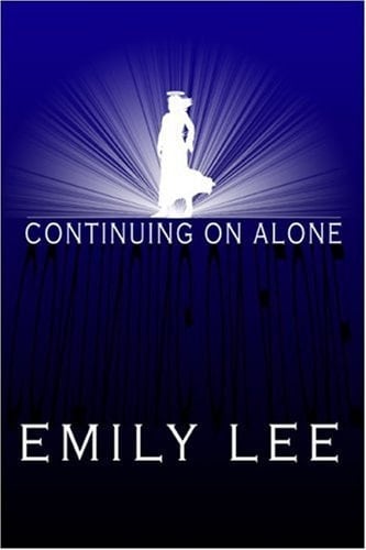 Continuing on Alone