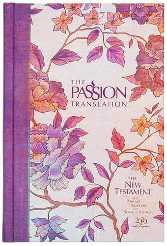 The Passion Translation New Testament (2020 Edition) HC Peony With Psalms, Proverbs and Song of Songs