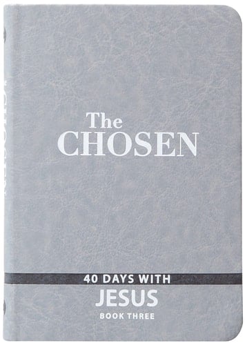 The Chosen Book Three 40 Days with Jesus