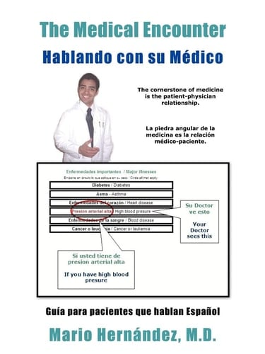 The Medical Encounter - Hablando con Su Médico Guia para Pacientes que Hablan Español