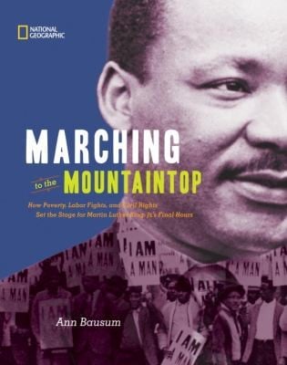 Marching To The Mountaintop How Poverty Labor Fights And Civil Rights Set The Stage For Martin Luther King Jrs Final Hours