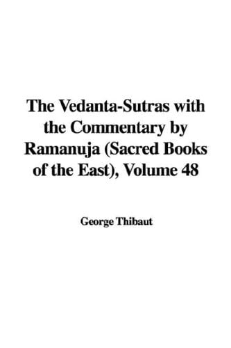 The Vedanta-Sutras with the Commentary B
