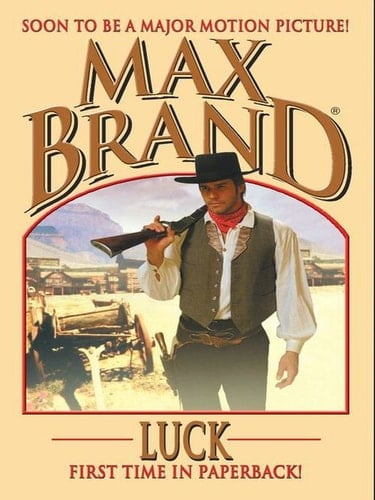 Luck (Max Brand Western)