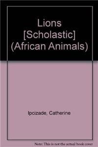 Lions [Scholastic]