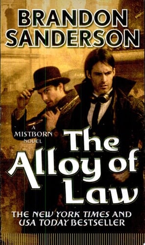 The Alloy of Law A Mistborn Novel