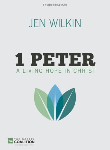 1 Peter Bible Study Book A Living Hope in Christ