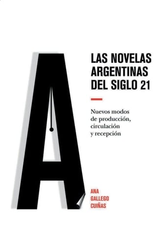Las novelas argentinas del siglo 21